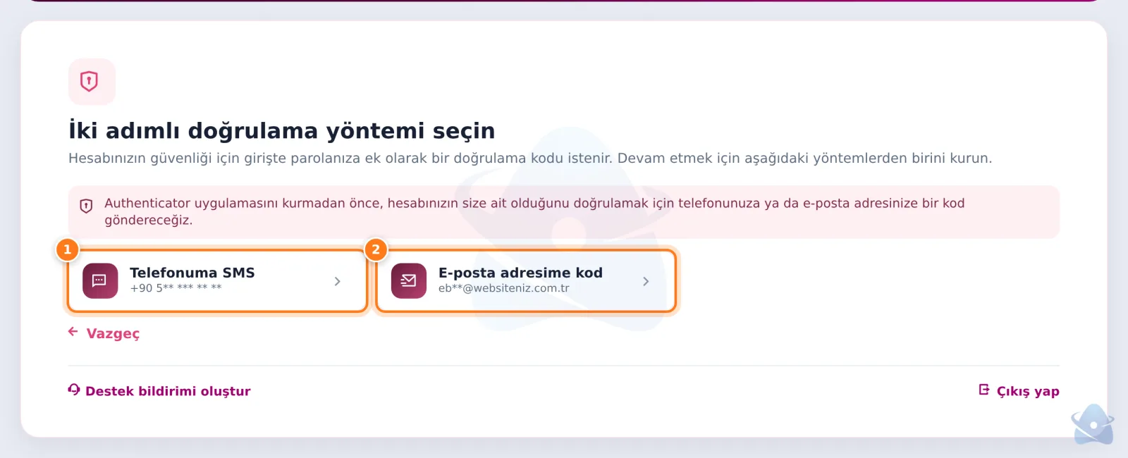Authenticator kurulumundan önce kimlik onayı: telefona SMS ya da e-postaya kod